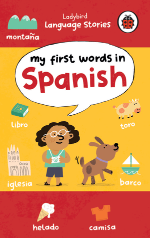 Ladybird Language Stories: My First Words in Spanish