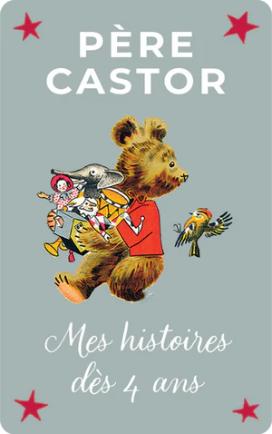 Mes histoires du Père Castor dès 4 ans