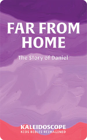 Far From Home: The Story of Daniel