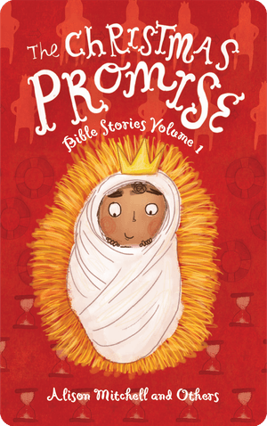 Bible Stories Volume 1: The Christmas Promise
