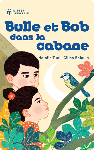 Bulle et Bob dans la cabane
