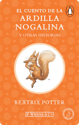 El cuento de la ardilla Nogalina y otras historias (Digital)
